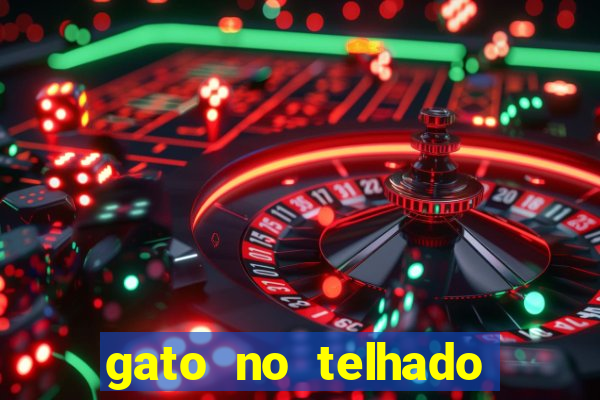gato no telhado significado espiritual